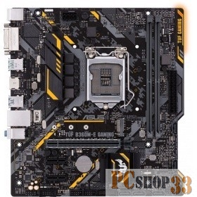 Мат. плата Socket1151 ASUS TUF B360M-E GAMING (iB360, 2xDDR4, M.2, SATA III, PCI-E, DVI, HDMI, 1Гбит LAN, USB3.1, mATX)