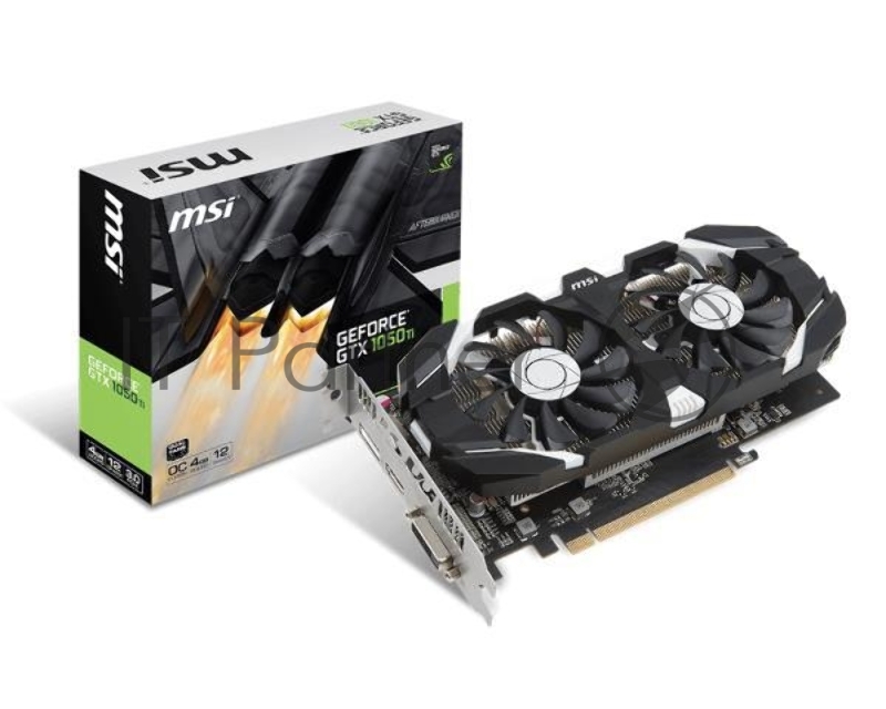 Видеокарта MSI GTX1050TI OC 4Gb GDDR5 128bit DP, DVI-D, HDMI (GTX 1050 TI 4GT OC) RTL
