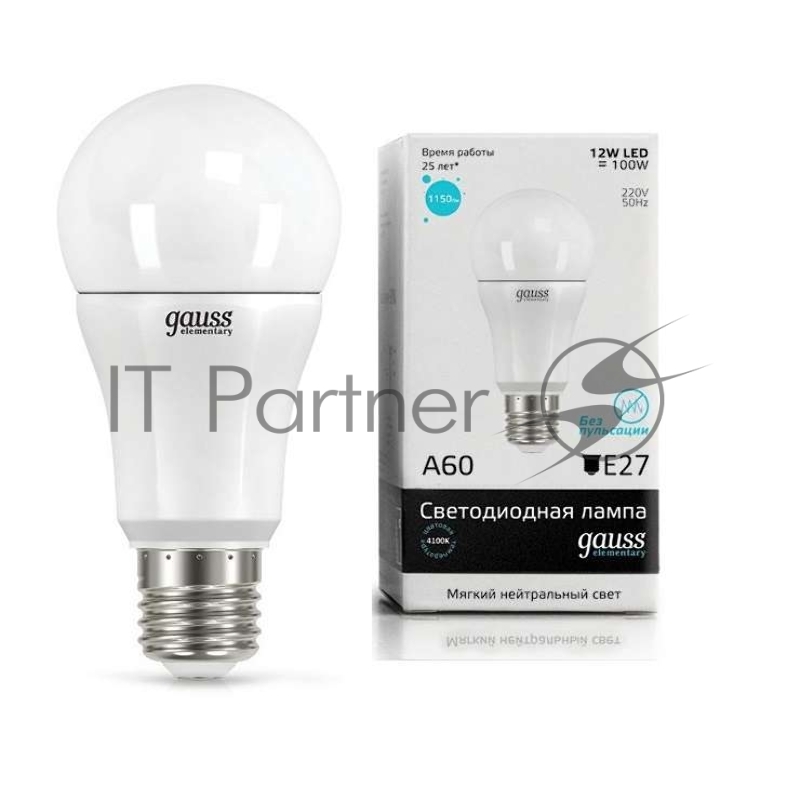Светодиодная лампа GAUSS 23222 LED Elementary A60 12W E27 1150lm 4100K 1/10/50 0