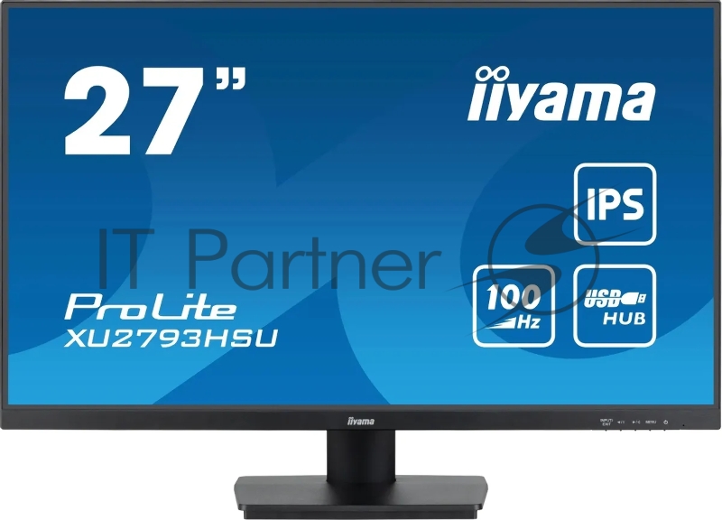 Монитор Iiyama 27 ProLite XU2793HSU-B6 черный IPS LED 1ms 16:9 HDMI M/M матовая 250cd 178гр/178гр 1920x1080 100Hz DP FHD USB 3.8кг